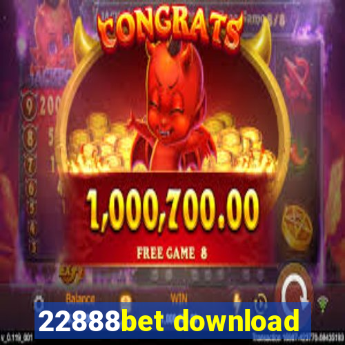 22888bet download